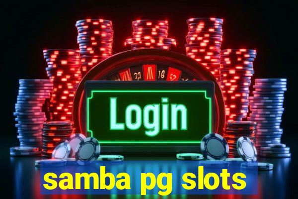 samba pg slots